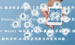 关于虚拟币钱包应用程序，有许多选择，每种都